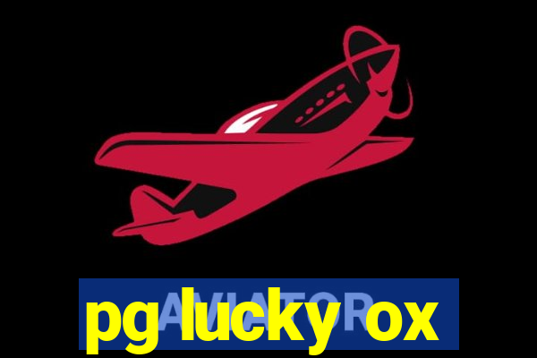pg lucky ox